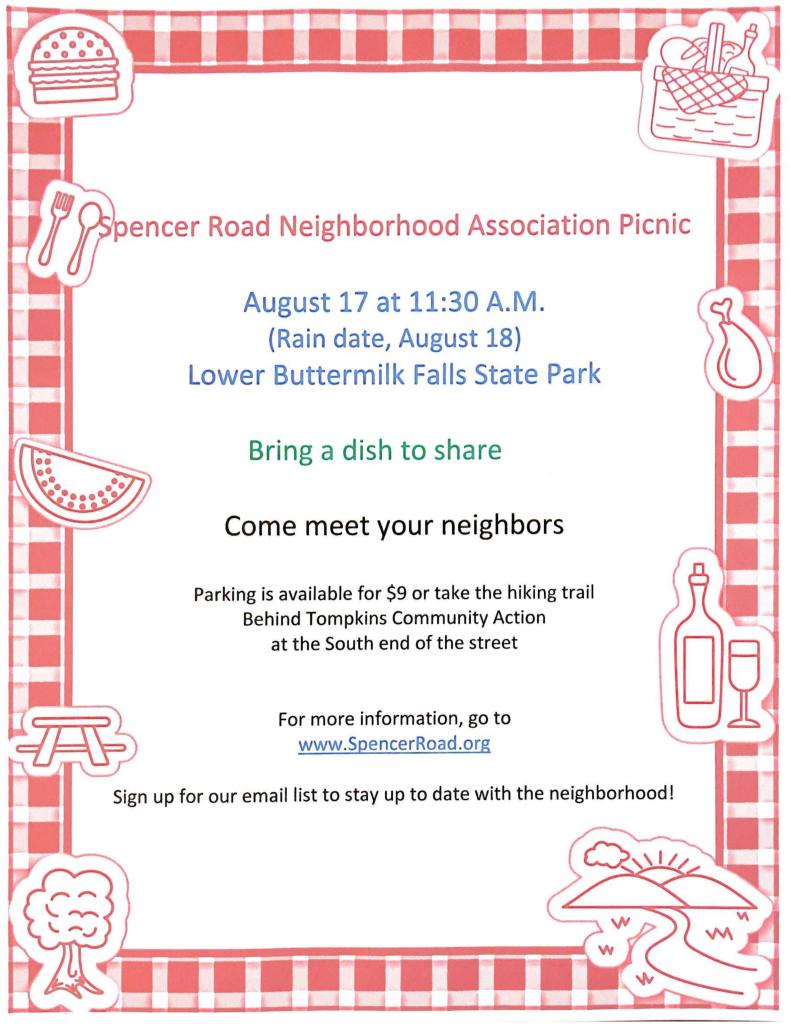Spencer Road Neighborhood Association Picnic. Aug 17 at 11:10am at lower Buttermilk Falls State Park. 